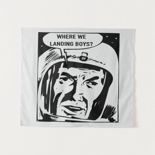 Tenture Where we landing boys? Tapestry (Devant (Horizontal))