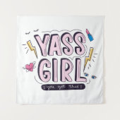 Tenture Yass Girl | Vous Avez Obtenu (Devant)
