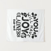 Tenture You Will Have Joy and Gladness Inspirational Quote (Devant (Horizontal))