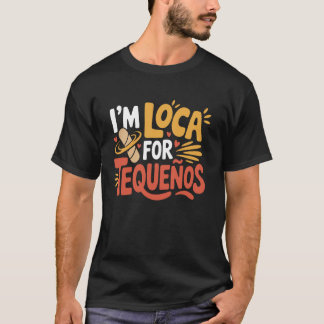 Tequeño-liefhebber Ik ben gek op Tequeños T-shirt