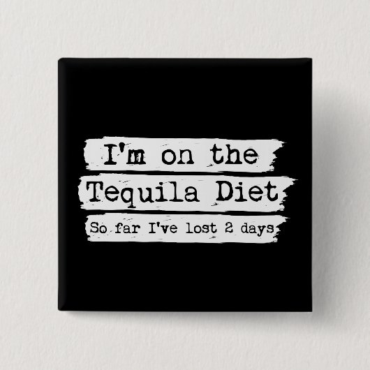 Tequila Diet Button (Voorkant)