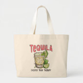 Tequila Goedkoper dan therapie Grappige Tequila Me Grote Tote Bag (Voorkant)