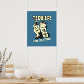 Tequila: Hugged je Toilet vandaag Poster (Keuken)
