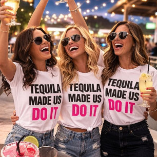 Tequila Liet Ons Dwaas Dinge Doen Bruidsmeisjes T-shirt