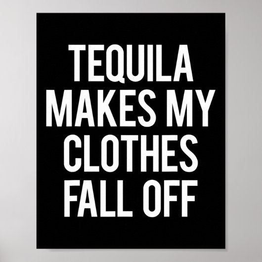 Tequila maakt mijn kleding Herfst uit Poster (Voorkant)