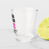 Tequila Made Us Do It | Bride Squad Drinking Shot Glas (Rechts)