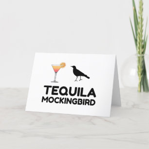 TEQUILA MOCKINGBIRD FEESTDAGEN KAART