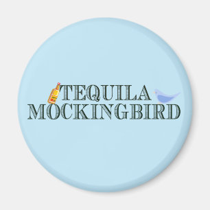 Tequila Mockingbird Funny Literary Pun Word Play Magneet