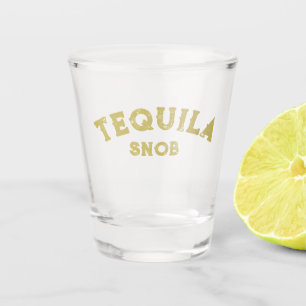 Tequila Snob Shot Glass Glas