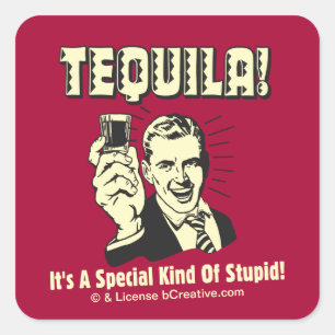 Tequila: Speciaal soort stuiter Vierkante Sticker