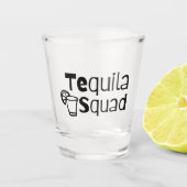 Tequila Squad Shot Glas (Voorkant)