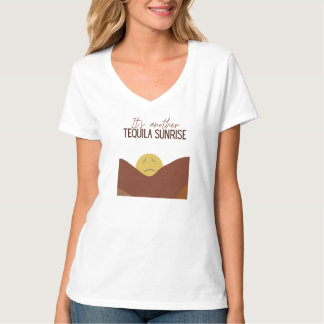 Tequila Sunrise Vibes T-shirt: HANGOVER T-shirt