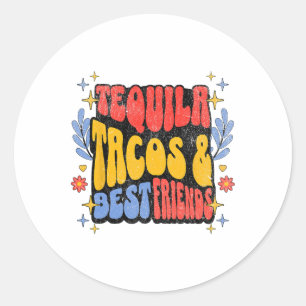 Tequila Tacos Beste Vrienden Cinco de Mayo Taco Tu Ronde Sticker