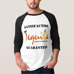 Tequila Tevredenheid Gegarandeerd T-shirt