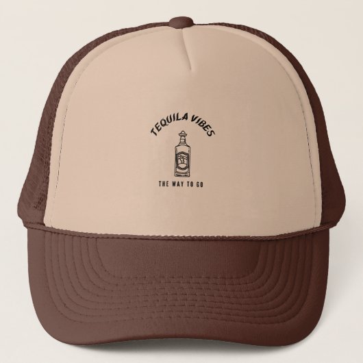 Tequila vibes the way of go trucker pet (Voorkant)
