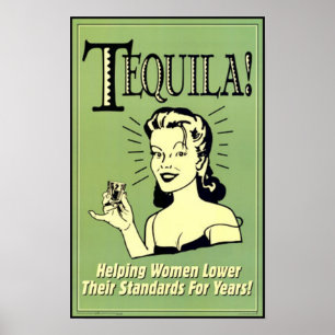 Tequila - Vrouwen helpen hun normen voor Poster