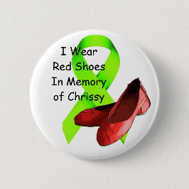 Ter nagedachtenis aan Chrissy Pin, Lyme Disease Aw Ronde Button 5,7 Cm