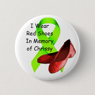 Ter nagedachtenis aan Chrissy Pin, Lyme Disease Aw Ronde Button 5,7 Cm