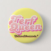 TERF Koningin #1 Ronde Button 5,7 Cm (Voorkant)