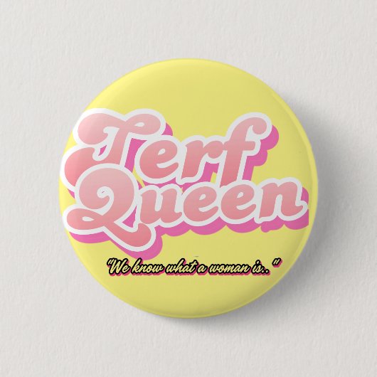 TERF Koningin #1 Ronde Button 5,7 Cm (Voorkant)