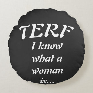 TERF - Woman Rond Kussen