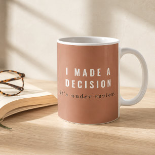Terracotta Ik Heb een Beslissing Genomen Onder Rev Koffiemok