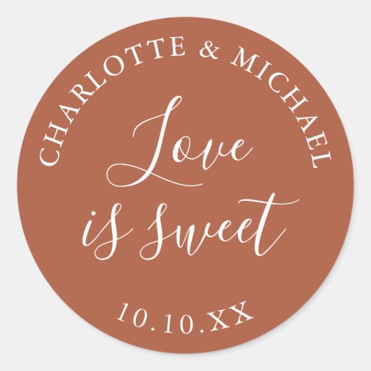 Terracotta Love Is Sweet Trouwgeschenk Ronde Sticker (Voorkant)