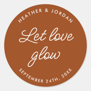 Terracotta Rust Let Love Glow Wedding Favor Ronde Sticker
