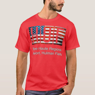 Terre Haute Regional Airport Hulman Field HUF T-shirt