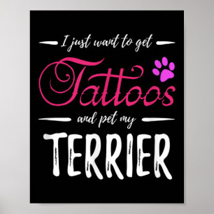 Terrier Hondenliefhebber Tattoo Funny Dog Mom Gift Poster