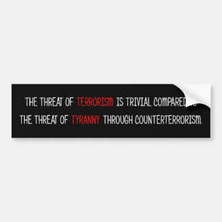 Terrorism Tyranny Bumpersticker