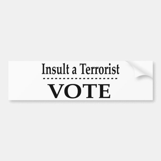Terrorisme: belediging van een terrorisme - stemmi bumpersticker (Voorkant)