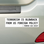 TERRORISME IS EEN BLOWBACK VAN HET BUITENLANDS BEL BUMPERSTICKER (Op auto)