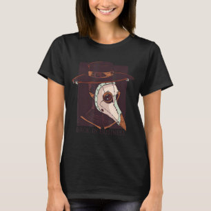 Terug in het bedrijfsleven Pest Doctor middeleeuws T-shirt