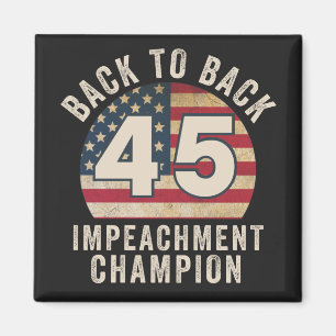 Terug naar Back Impeachment Champ American Vinta Magneet