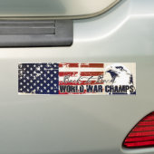 Terug naar Back Wereldoorlog Kampioen verhit Bumpersticker (Op auto)