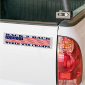Terug naar Back World War Champs Bumpersticker (Op Truck)