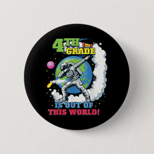 Terug naar school 4e klas ruimte uit deze wereld ronde button 5,7 cm