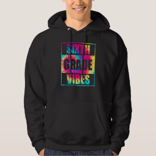Terug naar school 6e graad Vibes eerste dag leraar Hoodie