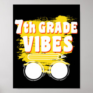 Terug naar school 7e graad Vibes Shirt Eerste dag  Poster