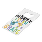 Terug naar school ben ik klaar om 7e klas dino te  kredietkaart flessenopener (Voorkant Gekanteld)