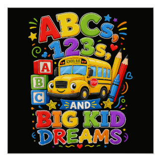 Terug naar school eerste dag grote kind dromen perfect poster
