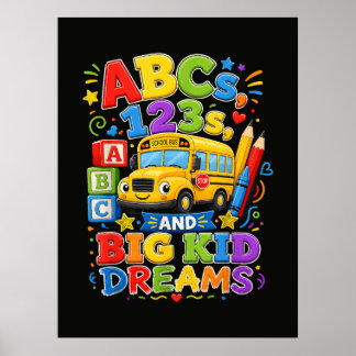 Terug naar school eerste dag grote kind dromen poster