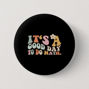 Terug naar school Het is een goede dag om wiskunde Ronde Button 5,7 Cm