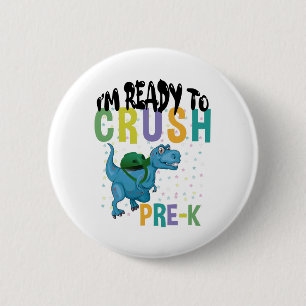 Terug naar school Ik ben klaar om Pre-K Dinosaur t Ronde Button 5,7 Cm