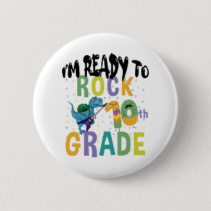 Terug naar school ik ben klaar om te rocken 10e le ronde button 5,7 cm