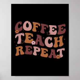 Terug naar school Koffie Lesgeven Herhalen Leraar Poster