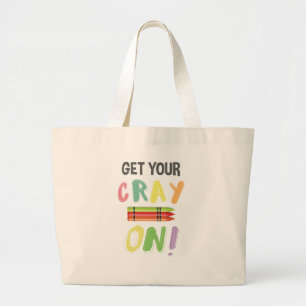 Terug naar school Leraar Krijg je Cray op Crayon Grote Tote Bag