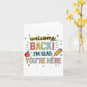Terug naar school Leraar Welkom terug in Glad Your Kaart (Gele Bloem)