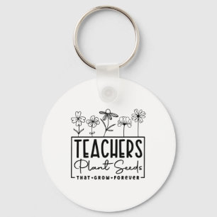 Terug naar school Leraren planten zaden die voor a Sleutelhanger